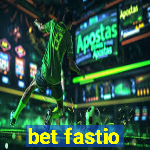 bet fastio